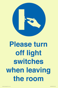 Please turn off light switches when leaving the room